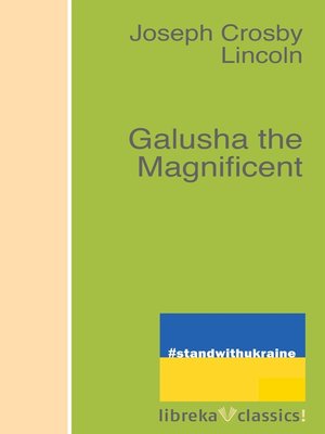 cover image of Galusha the Magnificent